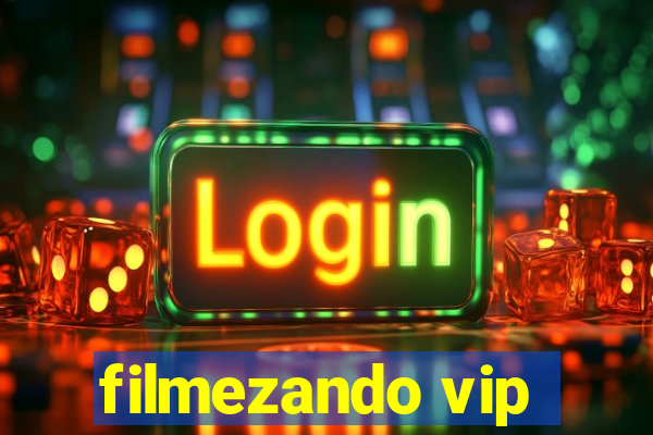 filmezando vip